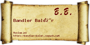 Bandler Balár névjegykártya